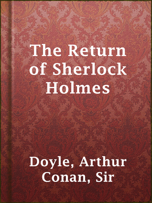 Title details for The Return of Sherlock Holmes by Sir Arthur Conan Doyle - Wait list